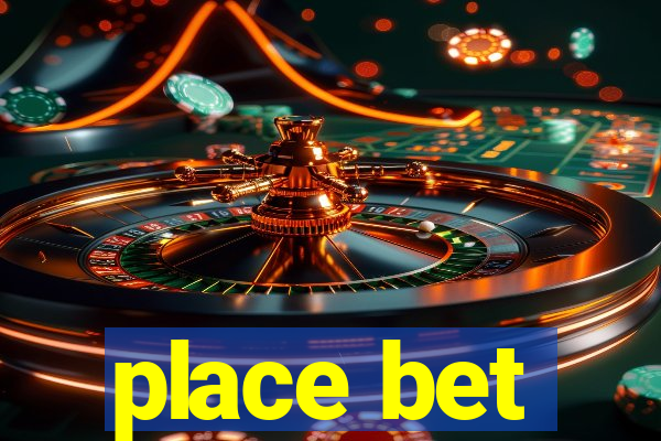 place bet